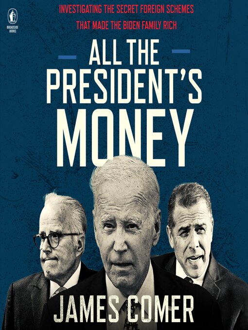 Title details for All the President's Money by James Comer - Available